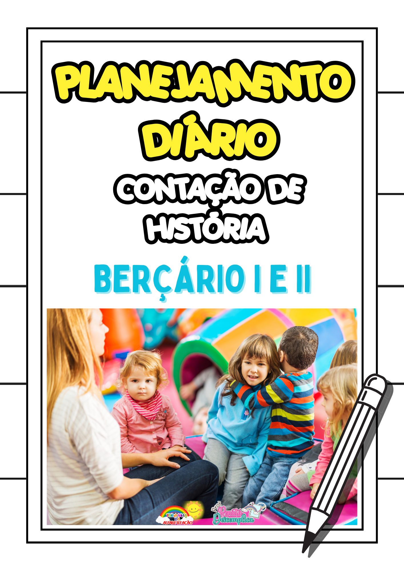 PLANEJAMENTOS DE AULAS - BERÇÁRIO I E II.📚⭐✏️ - Imagem 5