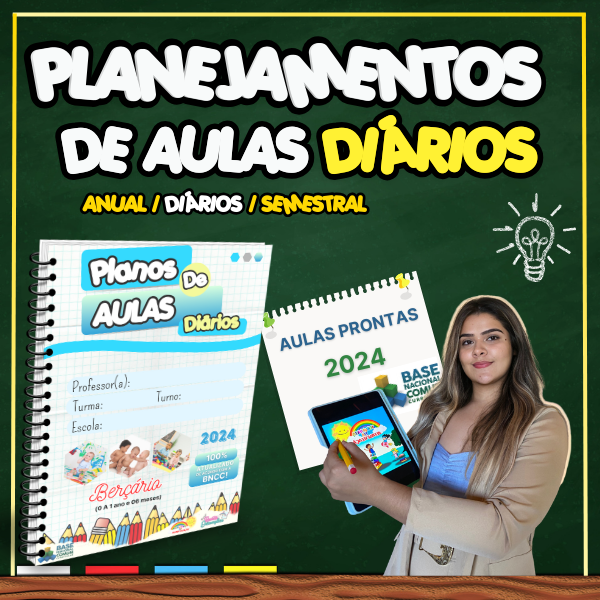 PLANEJAMENTOS DE AULAS - BERÇÁRIO I E II.📚⭐✏️