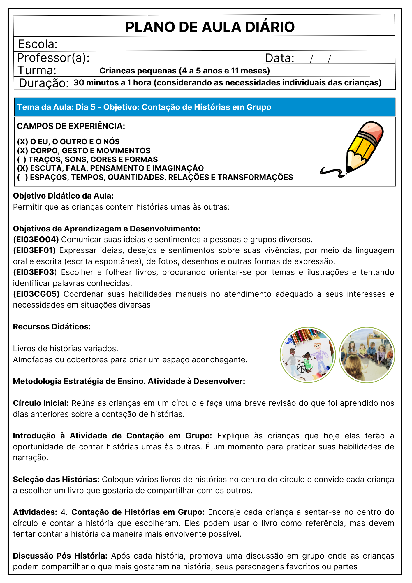 PLANEJAMENTOS DE AULAS DIÁRIOS! PRÉ-ESCOLA I E II.📚⭐✏️ - Imagem 27