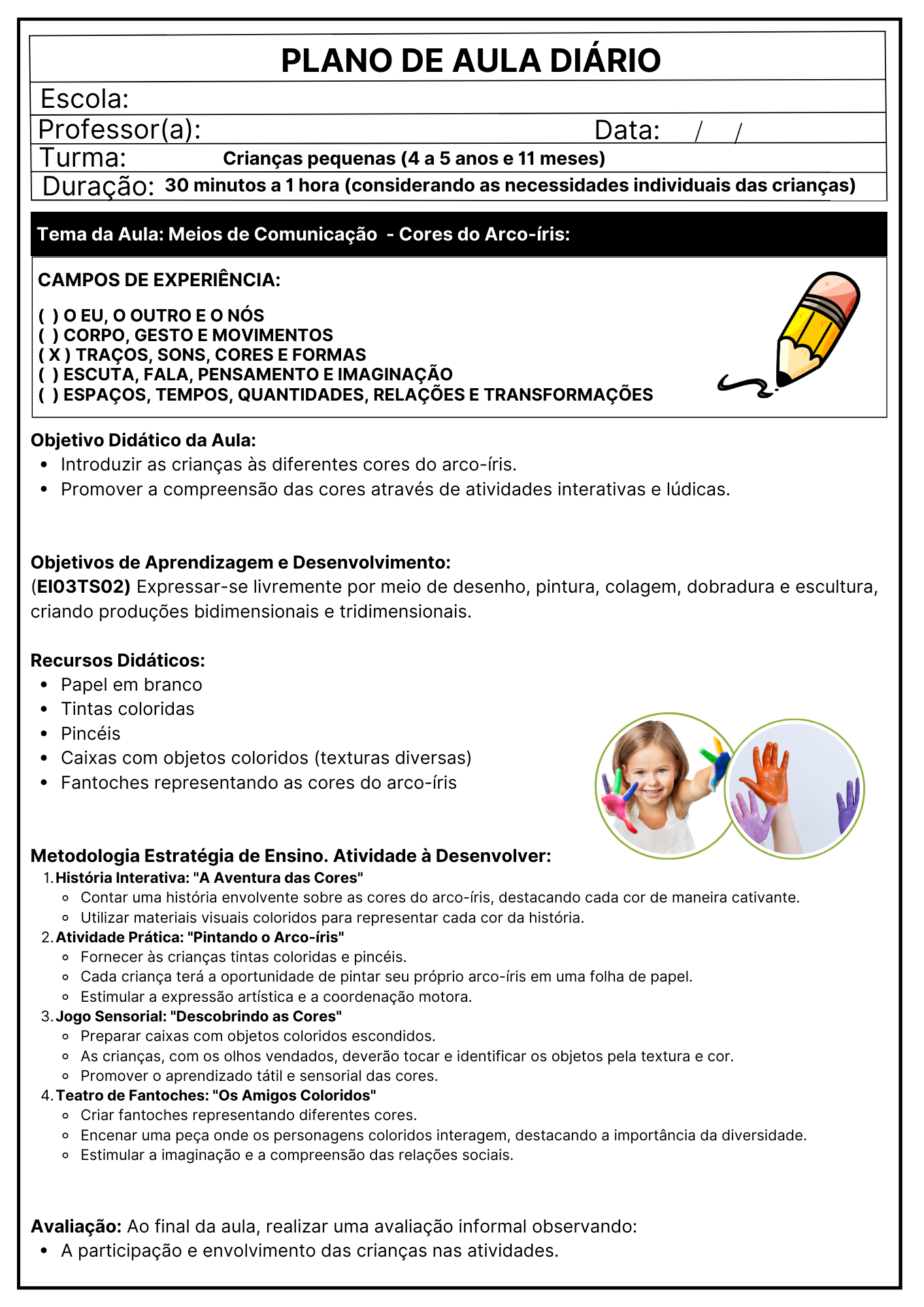 PLANEJAMENTOS DE AULAS DIÁRIOS! PRÉ-ESCOLA I E II.📚⭐✏️ - Imagem 15