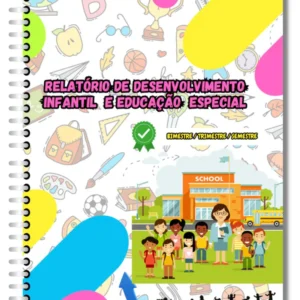 RELATÓRIO DE DESENVOLVIMENTO SEMESTRAL- EDUCAÇÃO INFANTIL 2024