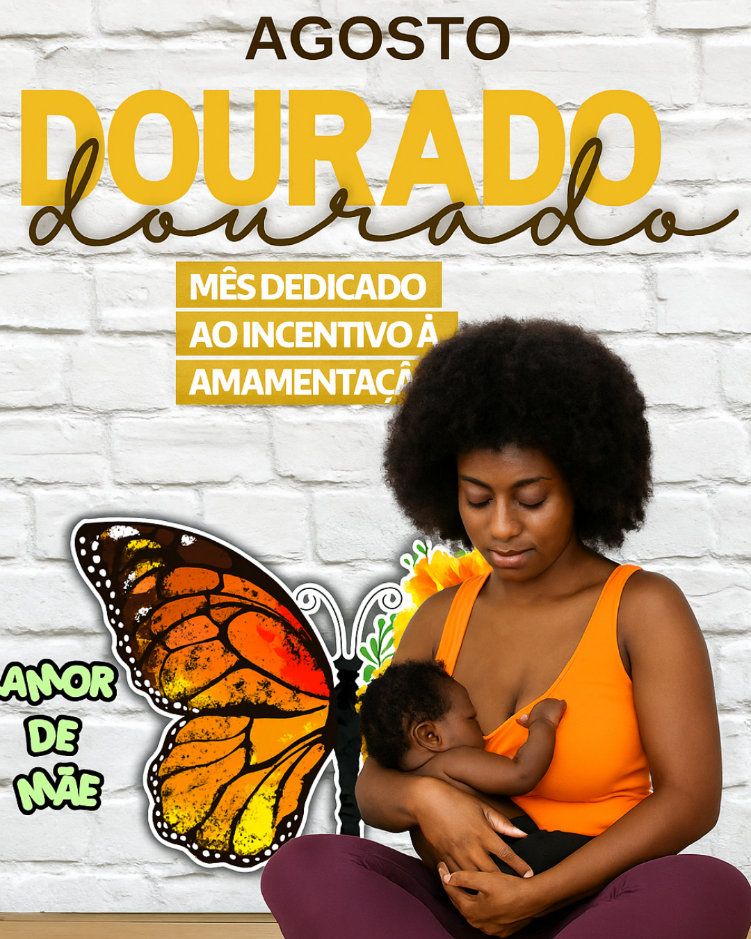PAINEL AGOSTO DOURADO – AMAMENTAÇÃO & BORBOLETAS