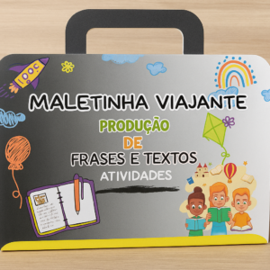 MALETINHA VIAJANTE – Produção de Frases e Textos