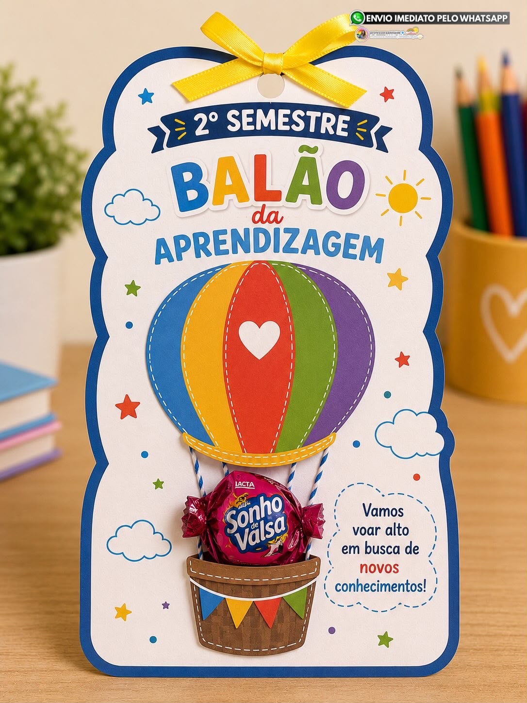 KIT LEMBRANCINHAS – VOLTA AO 2º SEMESTRE - Imagem 8